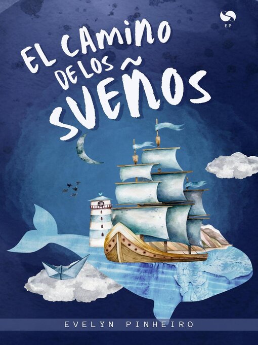 Title details for El camino de los sueños by Evelyn pinheiro - Available